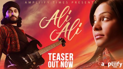 Ali Ali | Sanam Marvi | Zuhaib Hassan | Teaser | Ampliify Times