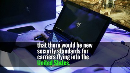 Laptop Ban on Planes Is Lifted, U.S. Officials Confirm