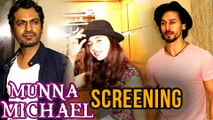 Tiger Shroff, Disha Patani, Nawazuddin Siddiqui At Munna Michel Screening