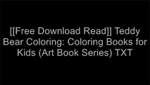 [Bofyx.[FREE DOWNLOAD READ]] Teddy Bear Coloring: Coloring Books for Kids (Art Book Series) by Speedy Publishing LLC E.P.U.B