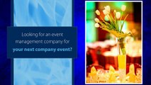Looking for An Event Management Company for Your next Company Event?