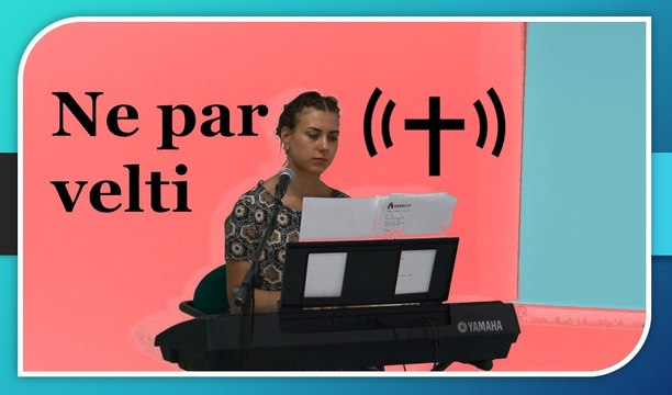 Ne par velti (Laura Balabane)16.07.17
