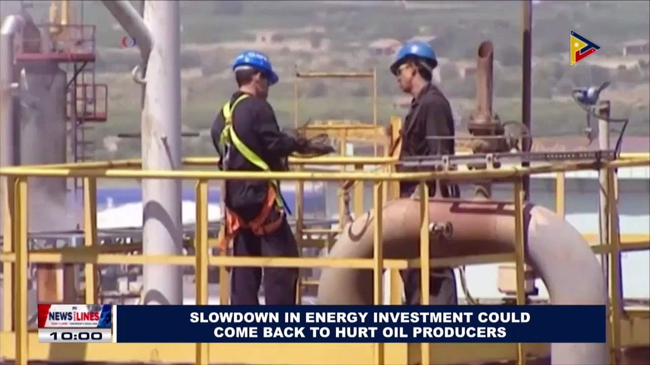 GLOBAL NEWS: Slowdown in energy investment could come back to hurt oil producers
