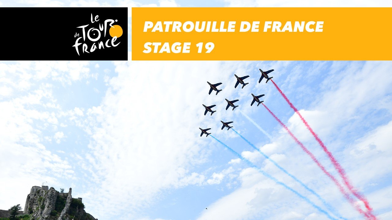 Patrouille de France - Étape 19 / Stage 19 - To...