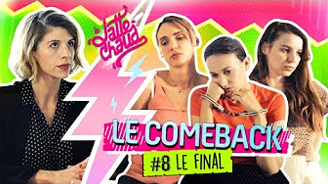 LE LATTE CHAUD-Le Come Back - Le Final
