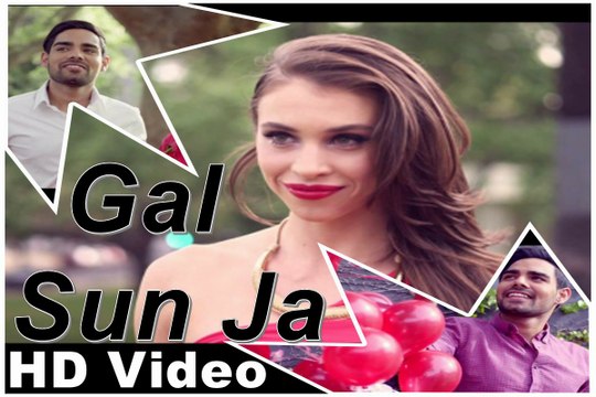 Latest Punjabi Song - Gal Sun Ja - HD(Full Song) - Pav Dharia - Full Official Music Video - New Punjabi Song - PK hungama mASTI Official Channel
