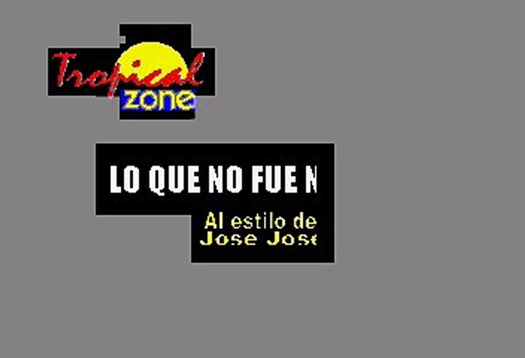Lo Que No Fue No Sera - Jose Jose (Karaoke)