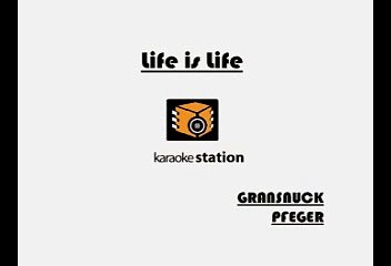 Opus - Life is life (Karaoke)