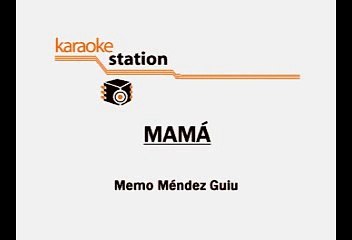 Timbiriche - Mama (Karaoke)