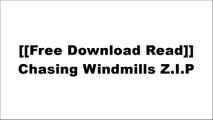 [13fiw.[F.r.e.e] [D.o.w.n.l.o.a.d] [R.e.a.d]] Chasing Windmills by Catherine Ryan HydeCatherine Ryan HydeCatherine Ryan HydeCatherine Ryan Hyde T.X.T