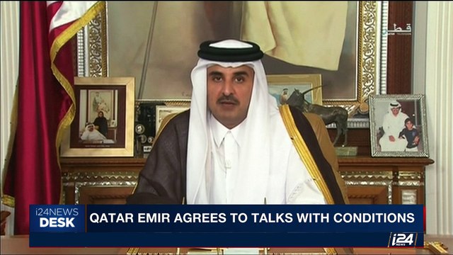 i24NEWS DESK | Qatar Emir agrees to talks with conditions | Saturday, July 22nd 2017