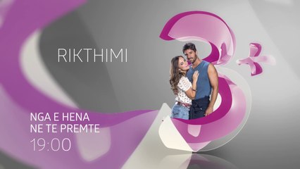 Rikthimi|Parashikime|Episodi 76
