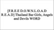 [qfyzo.Free Read Download] Thailand Bar Girls, Angels and Devils by Peter Jaggs P.P.T