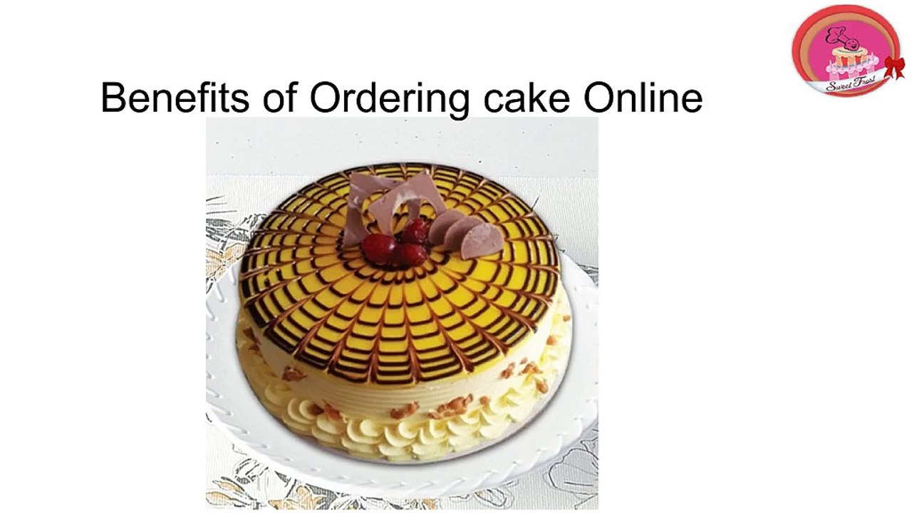 Benefits of Ordering cake Online