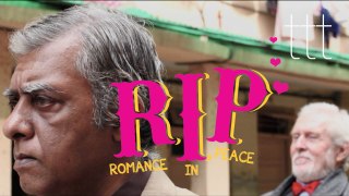 R.I.P. (Romance in Peace) - A short film