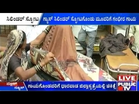 Dharwad: Gas Cylinder Explodes, 3 Family Members Seriously Injured