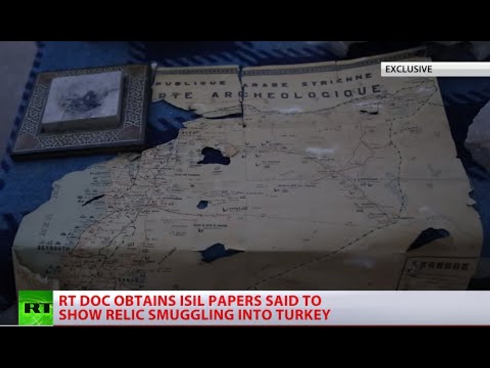 ISIS 'Silk Road': Leaked  document exposes antique loot trade via Turkey (RT EXCLUSIVE)