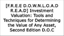 [5xjvO.F.R.E.E D.O.W.N.L.O.A.D R.E.A.D] Investment Valuation: Tools and Techniques for Determining the Value of Any Asset, Second Edition by Aswath DamodaranJoshua RosenbaumAswath DamodaranJeffrey C. Hooke Z.I.P