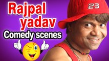 Rajpal Yadav Bollywood Best Comedy Scene - Hindi Comedy Scene
