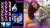 Sunny Days Remix127 - Bernard Vereecke ft Noortje Van Loenen (Video clip HD)