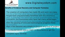 Benefits of Evidence Recovery and Computer Forensics