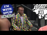 I'm With Spud Wednesday EP. 23: The Trial of Rockstar Spud vs. Robbie E Begins