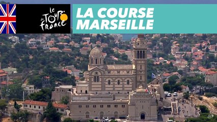 Best of (English) - Marseille - La Course by le Tour de France 2017