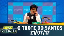 O trote do Santos - 21.07.17