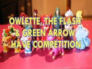 Tải video: OWLETTE, THE FLASH & GREEN ARROW HAVE COMPETITION BOWSER ARIEL DORAEMON SKYE SOFIA CINDERELLA Toys BABY Videos , PJ MASK