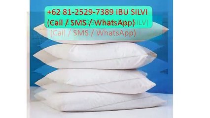 IBU SIVI +62 81-2529-7389(TELSEL), PROMO!!!, BANTAL PENGINAPAN