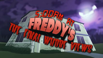 5 AM at Freddy's  The Final Whore Views