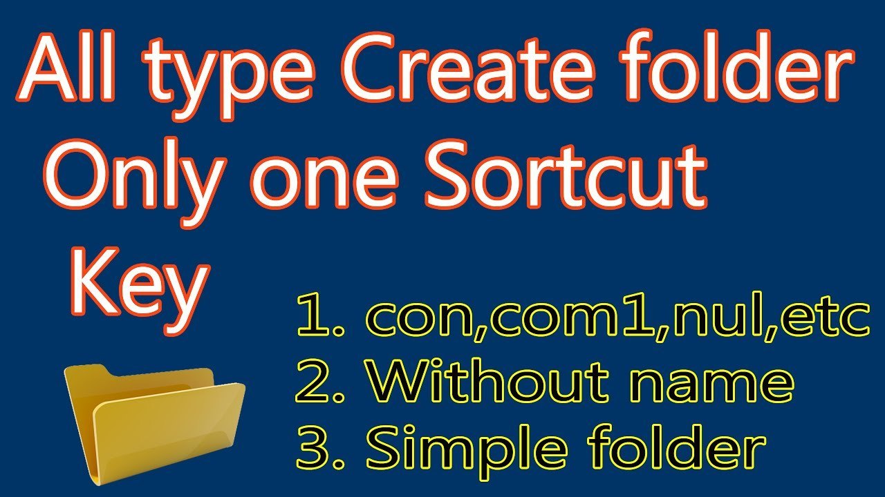 All type folder create one short cut key in hindi