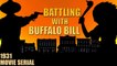 Battling With Buffalo Bill (1931) Episode 1- Captured By Redskins