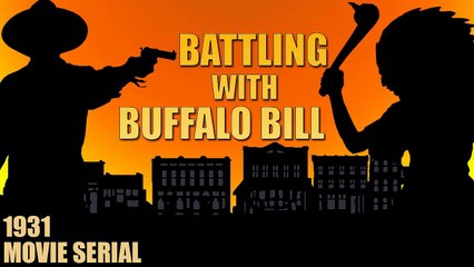 Battling With Buffalo Bill (1931) Episode 3- Between Hostile Tribes