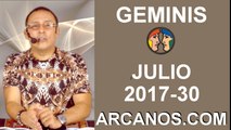 GEMINIS JULIO 2017-23 al 29 Jul 2017-Amor Solteros Parejas Dinero Trabajo-ARCANOS.COM