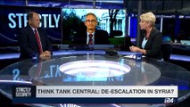 STRICTLY SECURITY | Think tank central: de-escalation in Syria? | Saturday, July 22nd 2017
