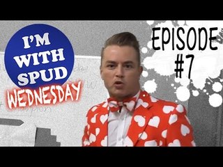 I'm With Spud Wednesday EP. 7: Being In Charge Isn't All it's Cracked up To Be