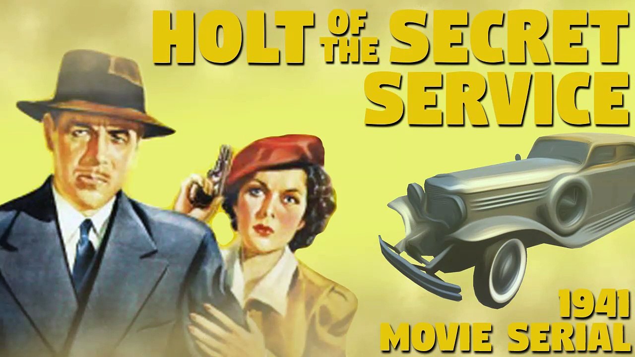Holt Of The Secret Service (1941) Episode 10- Named To Die