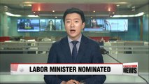 Pres. Moon taps three-term lawmaker as labor minister