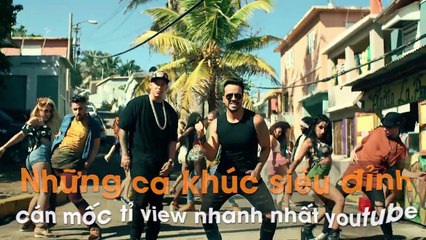 Những ca khúc siêu đỉnh cán mốc tỉ view nhanh nhất youtube