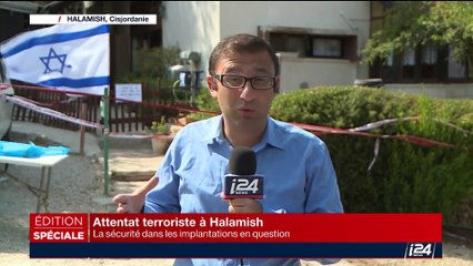 Attentat terroriste à Halamish: quelle est l'atmosphère dans cette implantation endeuillée ?