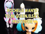 ROCHELLE WANTS TO BE QUEEN ELSA'S PROTECTOR PRINCESS CINDERELLA MAGIC MOTION LITTLEST PET SHOP Toys BABY Videos GOYLE ,