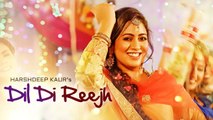Latest Punjabi Songs - Dil Di Reejh - HD(Full Song) - Harshdeep Kaur - Tigerstyle - New Songs - PK hungama mASTI Official Channel