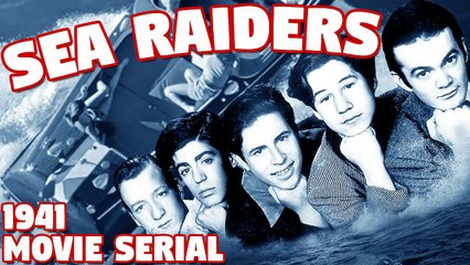 Sea Raiders (1941) Episode 11- Entombed In The Tunnel