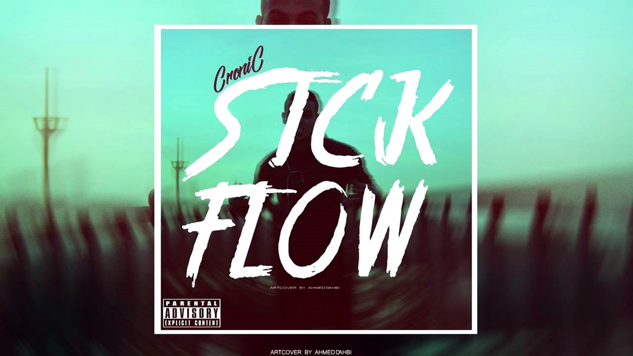 Sick Flow - CroniC