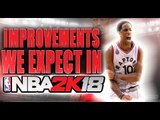 Improvements We Expect in NBA 2K18