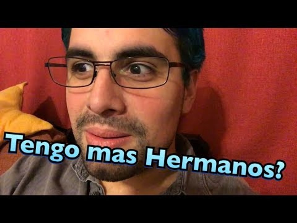 Tengo mas Hermanos?
