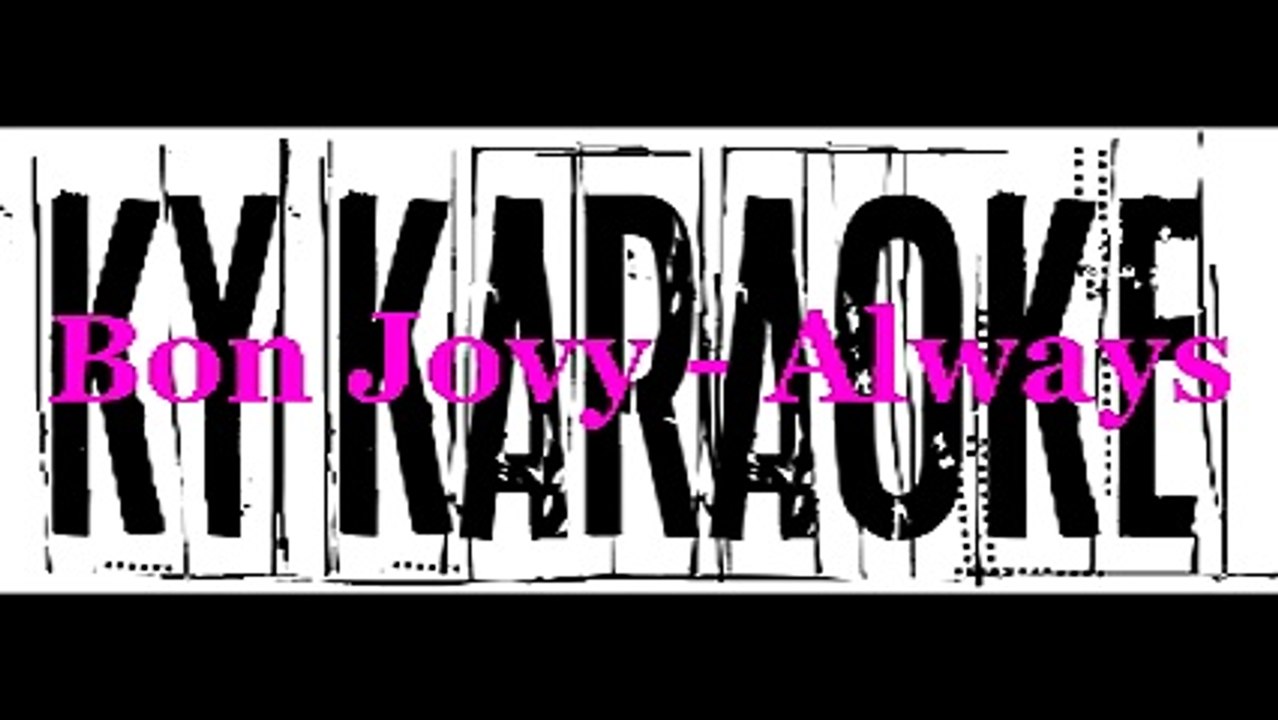 Karaoke Bon Jovy-Always