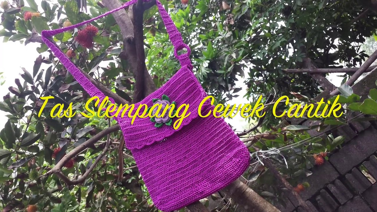 Cara Merajut Tas Selempang Cewek Cantik