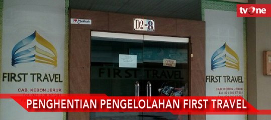 Penghentian Pengelolahan First Travel Oleh Satuan Petugas Waspada Investigasi OJK